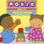 preschool - rosie goes